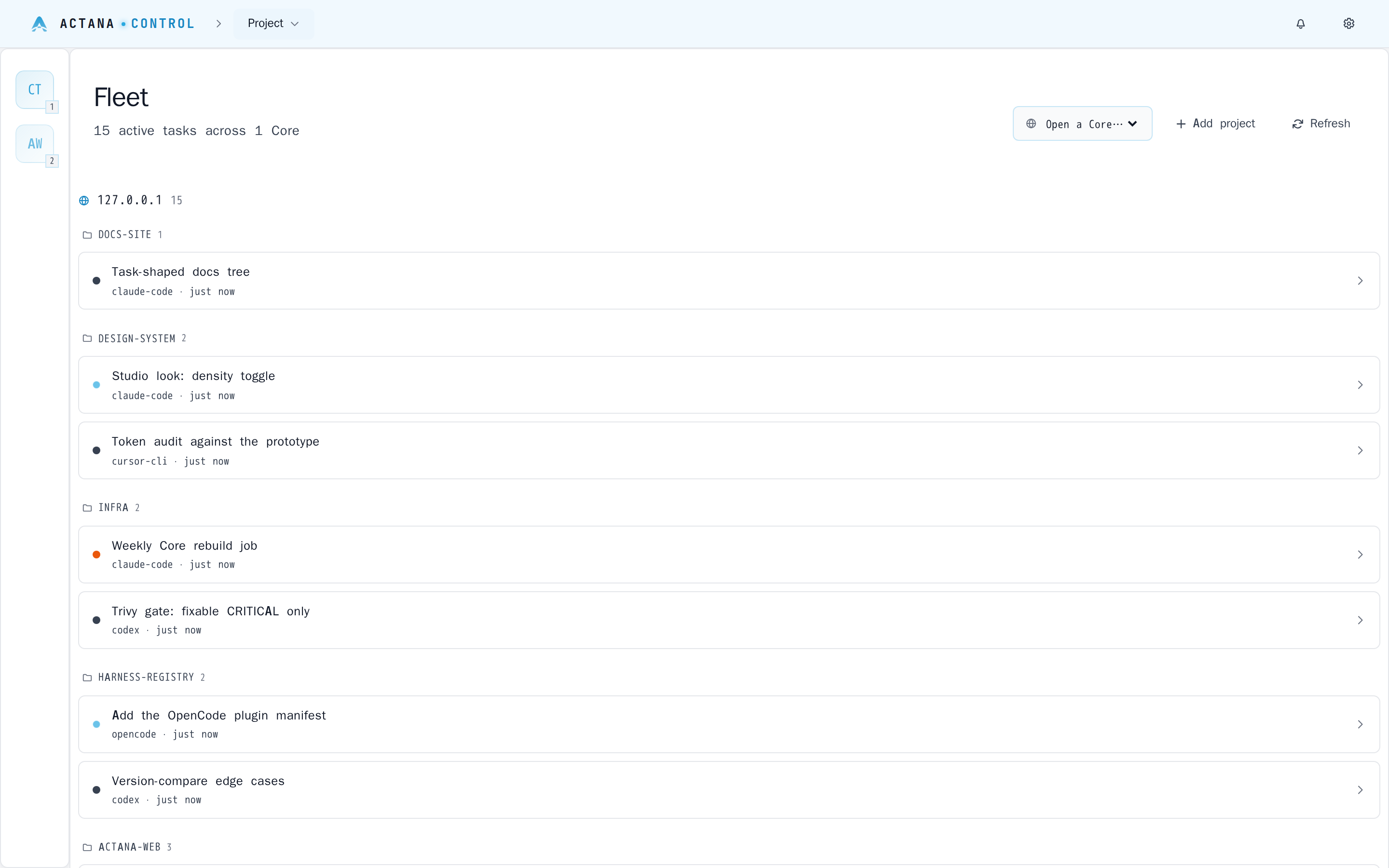 The Actana Control Panel showing the Fleet view — every Core's sessions in one list
