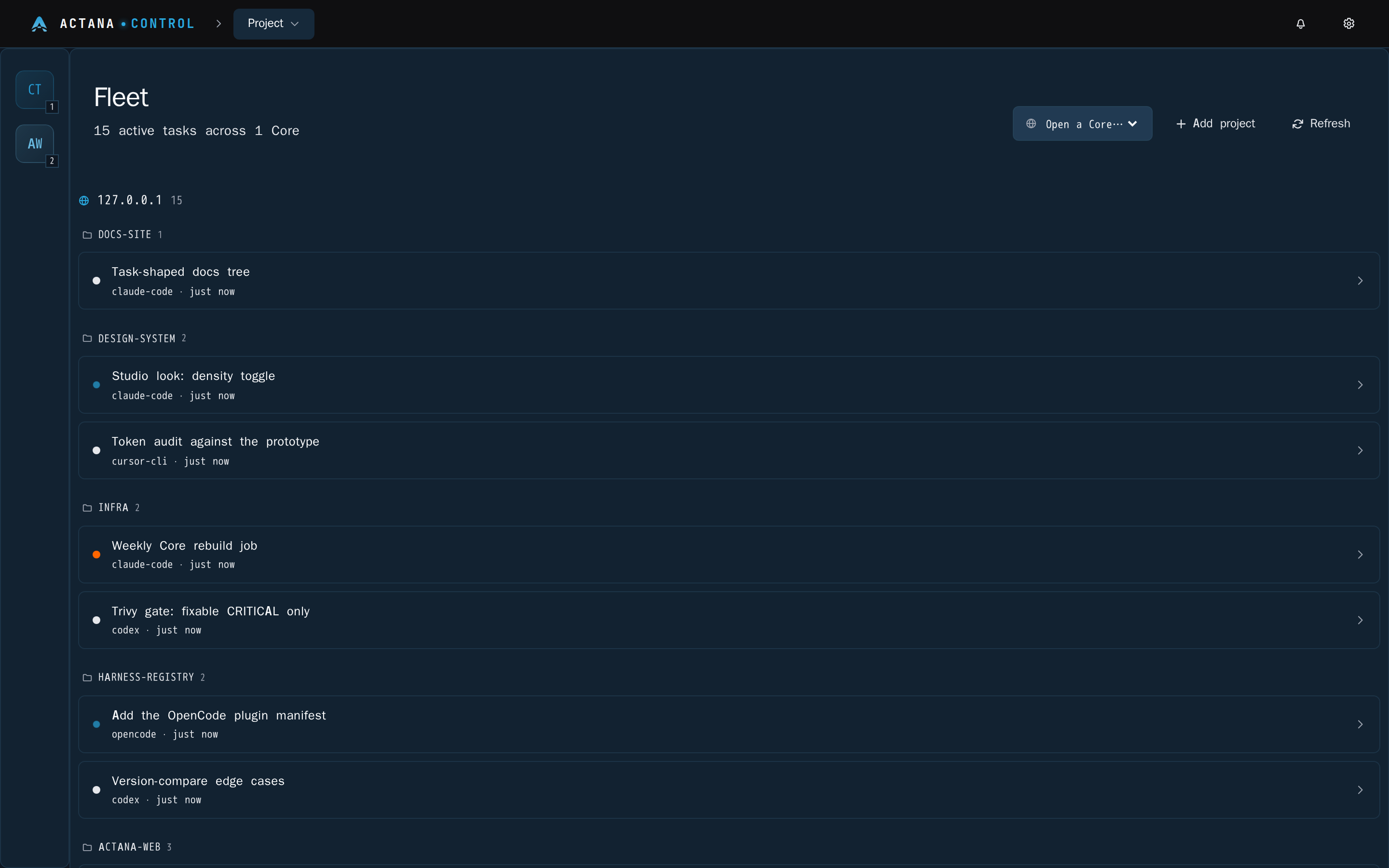 The Actana Control Panel showing the Fleet view — every Core's sessions in one list